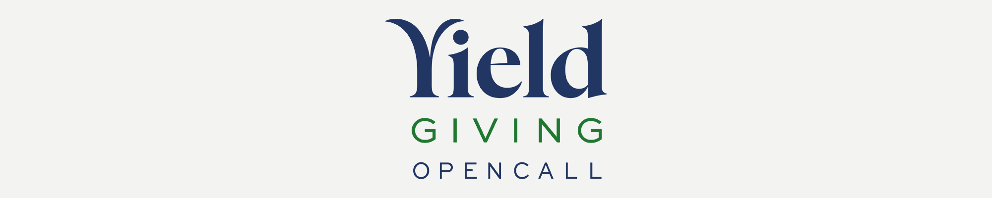 Blue and green text reading 'Yield Giving Open Call' on a light gray background